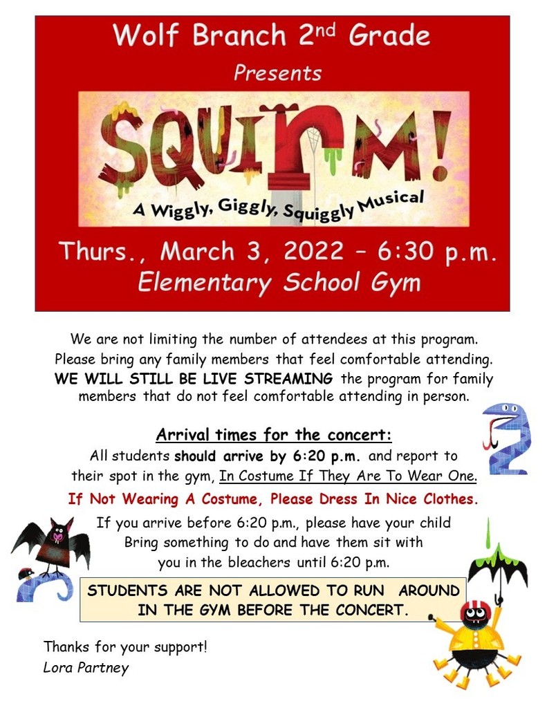 2nd Grade Presents  "Squirm"